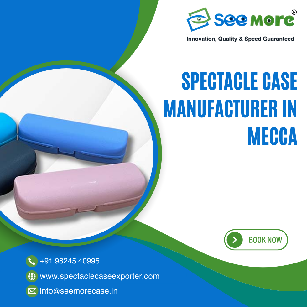Spectacle Case Manufacturer in Mecca